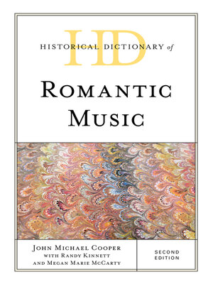 cover image of Historical Dictionary of Romantic Music